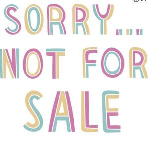Sorry, not for sale
